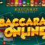 Game bài Baccarat chơi trực tuyến thu hút sự quan tâm của nhiều người